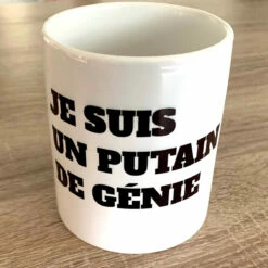 Mug Je Suis Un Putain De Génie 7 Mug Je Suis Un Putain De Génie -Cadeau boutique mug je suis un putain de genie 2