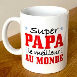 Mug Super Papa, Le Meilleur Du Monde -Cadeau boutique mug super papa le meilleur du monde 2